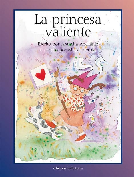 PRINCESA VALIENTE, LA | 9788472904538 | APELLÁNIZ, ARANCHA
