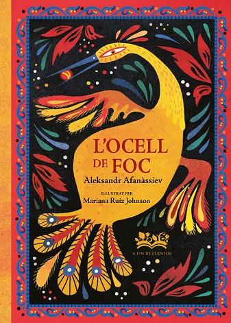 OCELL DE FOC, L' | 9788419684431 | AFANASSIEV , ALEKSANDR / RUIZ JOHNSON, MAR