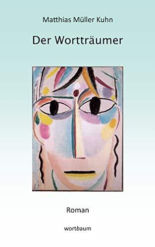 DER WORTTRAUMER | 9783750416758 | MULLER KUHN, MATTHIAS