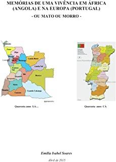 MEMÓRIAS DE UMA VIV NCIA EM ÁFRICA (ANGOLA) E NA EUROPA | 9789899961548 | ISABEL SOARES, EMÍLIA