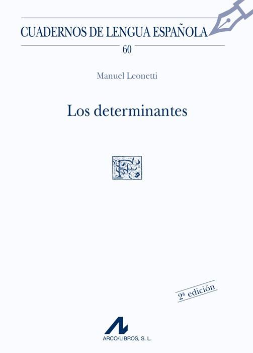 DETERMINANTES, LOS | 9788476353455 | LEONETTI JUNGL, MANUEL