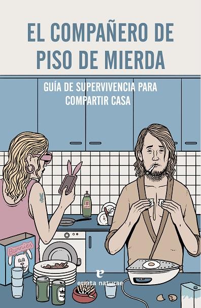 COMPAÑERO DE PISO DE MIERDA, EL | 9788416544103 | FIORI, GIUSEPPE ANGELO