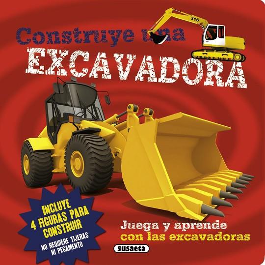 CONSTRUYE UNA EXCAVADORA | 9791370344658 | SUSAETA, EQUIPO