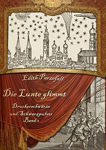 DIE LUNTE GLIMMT | 9783734748394 | PARZEFALL, EDITH