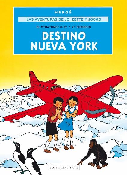 AVENTURAS DE JO, ZETTE Y JOCKO 02, LAS : DESTINO NUEVA YORK | 9788410043794 | PROSPER REMI HERGE, GEORGES