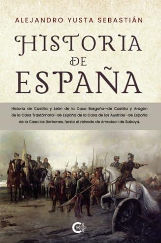 HISTORIA DE ESPAÑA | 9788419995414 | YUSTA SEBASTIÁN, ALEJANDRO