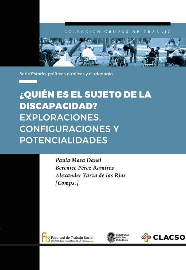 QUIÉN ES EL SUJETO DE LA DISCAPACIDAD? | 9789877228809 | MARA DANEL, PAULA