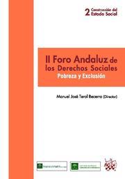 II FORO ANDALUZ DE LOS DERECHOS SOCIALES | 9788498765441 | TEROL BECERRA, MANUEL JOSÉ