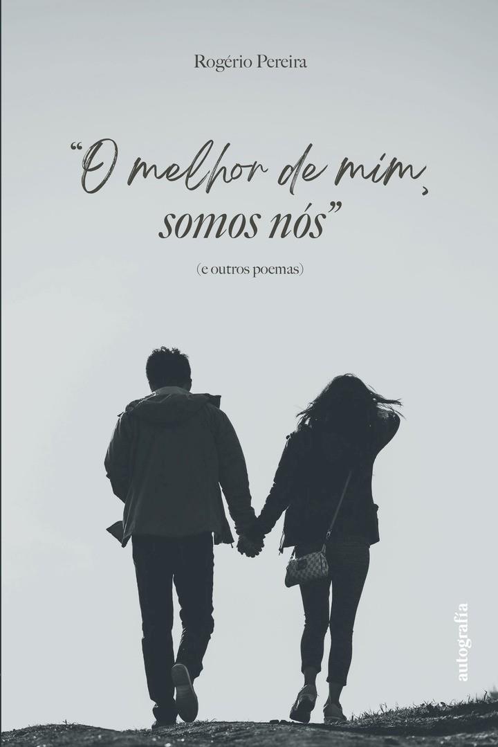 O MELHOR DE MIM SOMOS NÓS | 9791388117626 | PEREIRA, ROGÉRIO