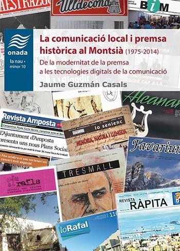 COMUNICACIÓ LOCAL I PREMSA HISTÒRICA AL MONTSIÀ (1975-2014), LA | 9788417050610 | GUZMÁN CASALS, JAUME
