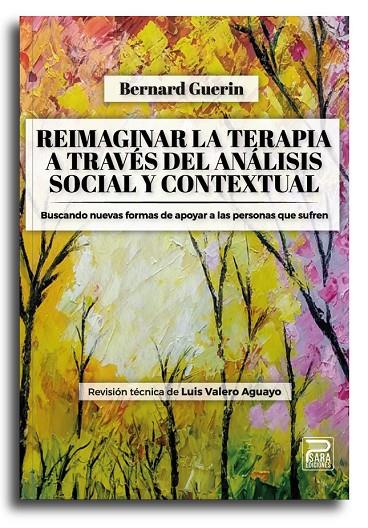 REIMAGINAR LA TERAPIA A TRAVÉS DEL ANÁLISIS SOCIAL Y CONTEXTUAL | 9788412723373 | GUERIN, BERNARD