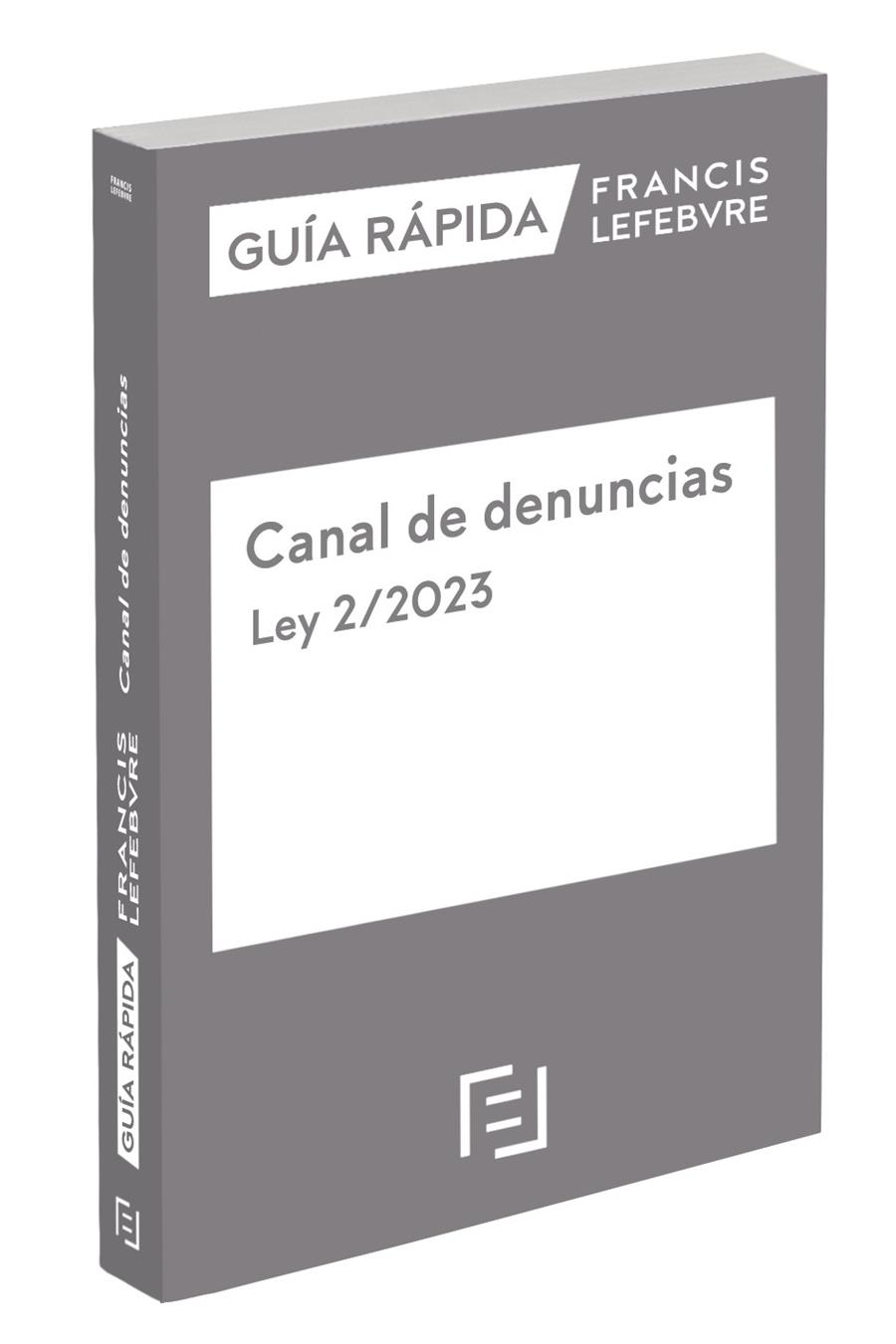 CANAL DE DENUNCIAS LEY 2/2023 | 9788419573360 | LEFEBVRE-EL DERECHO