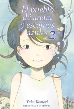 PUEBLO DE ARENA Y ESCAMAS AZULES 02, EL | 9788418222368 | KOMORI, YÔ