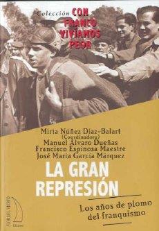 GRAN REPRESION | 9788496495371 | ALVARO, MANUEL/ESPINOSA, FRANCISCO/NUÑEZ, MI