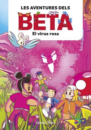 AVENTURES DELS BETA 01, LES. EL VIRUS ROSA (ED. SJ 2026) | 8432715195788 | LOLA P.