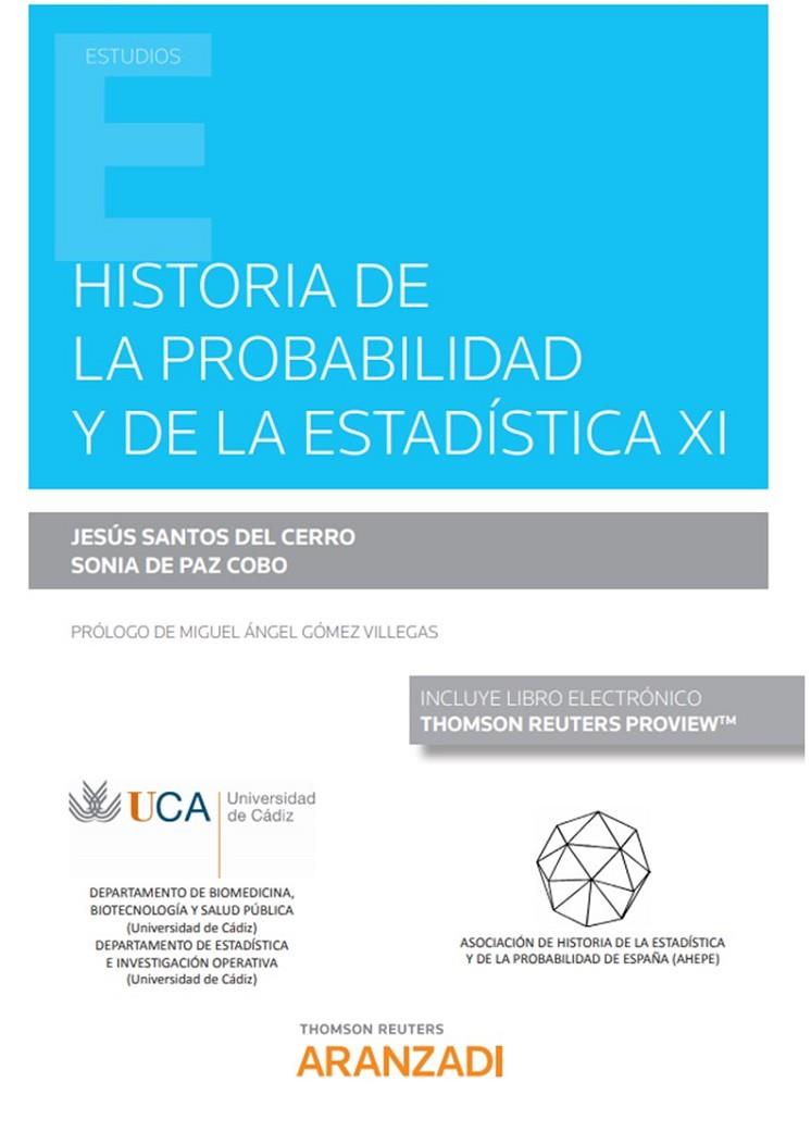 HISTORIA DE LA PROBABILIDAD Y DE LA ESTADISTICA XI | 9788413461977 | DE PAZ COBO, SONIA / SANTOS DEL CERRO, JESÚS