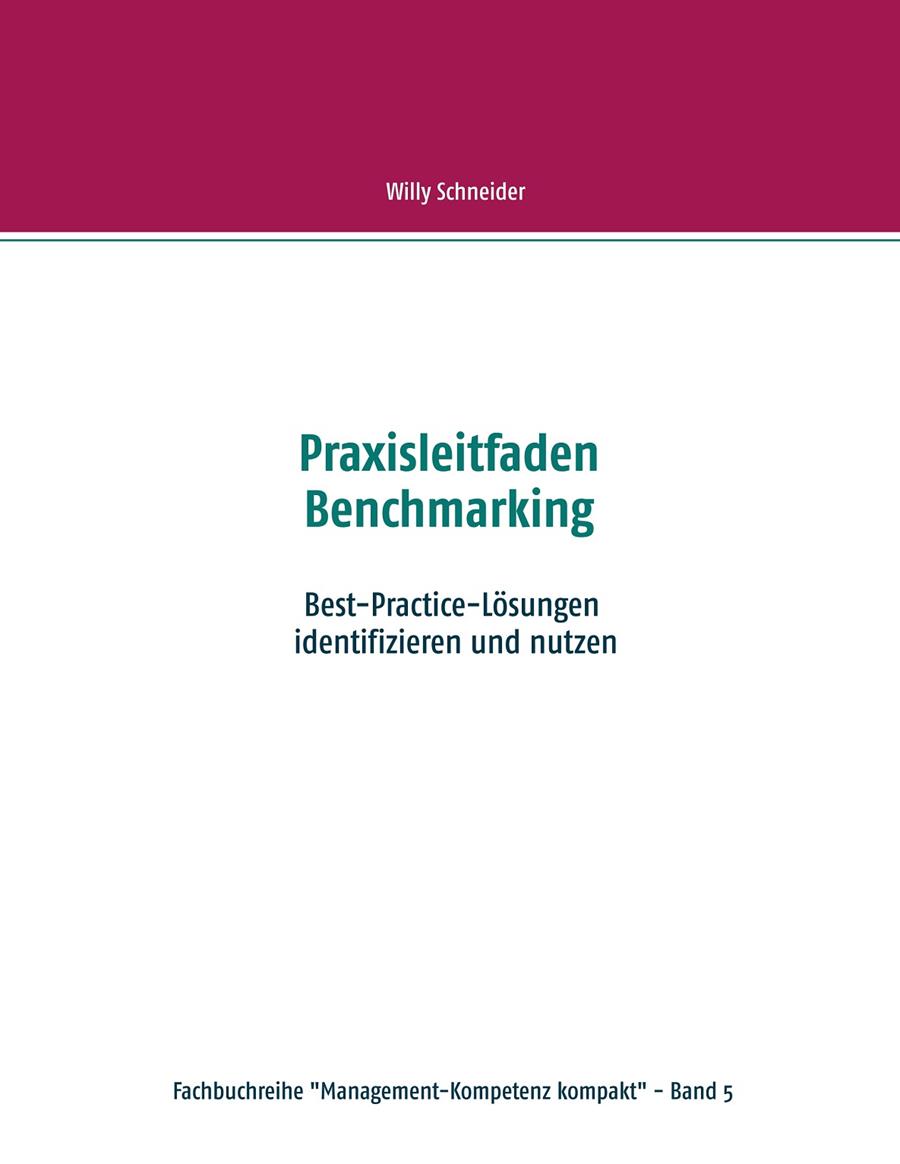 PRAXISLEITFADEN BENCHMARKING | 9783748126317 | SCHNEIDER, WILLY