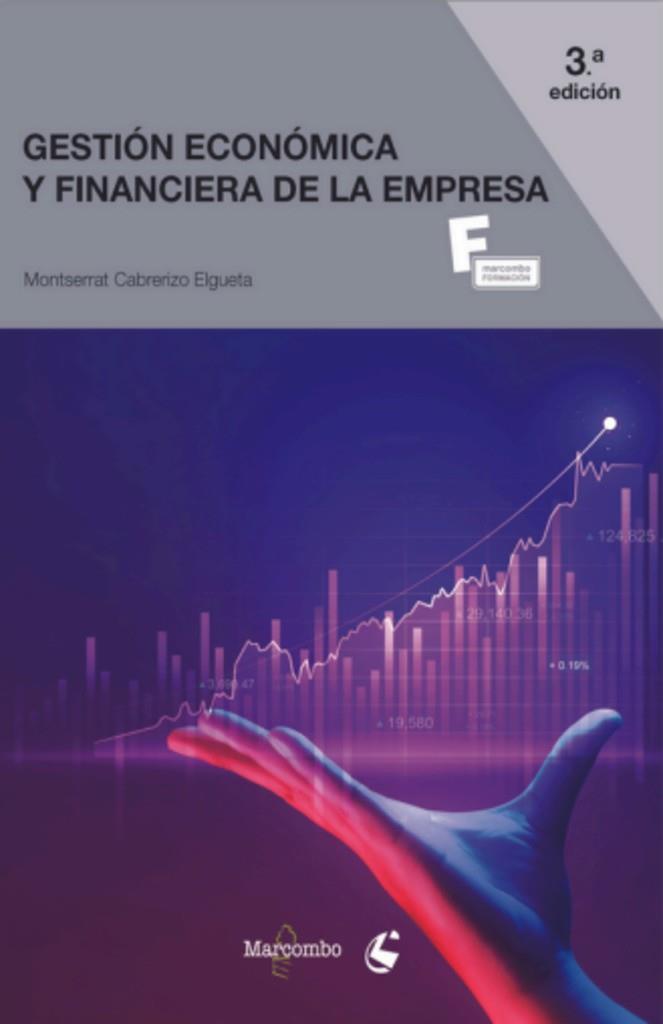GESTIÓN ECONÓMICA Y FINANCIERA DE LA EMPRESA (3 ED.) | 9788426735683 | CABRERIZO, MONTSERRAT