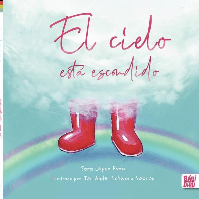 CIELO ESTÁ ESCONDIDO, EL | 9788419454225 | LOPEZ POZO, SARA