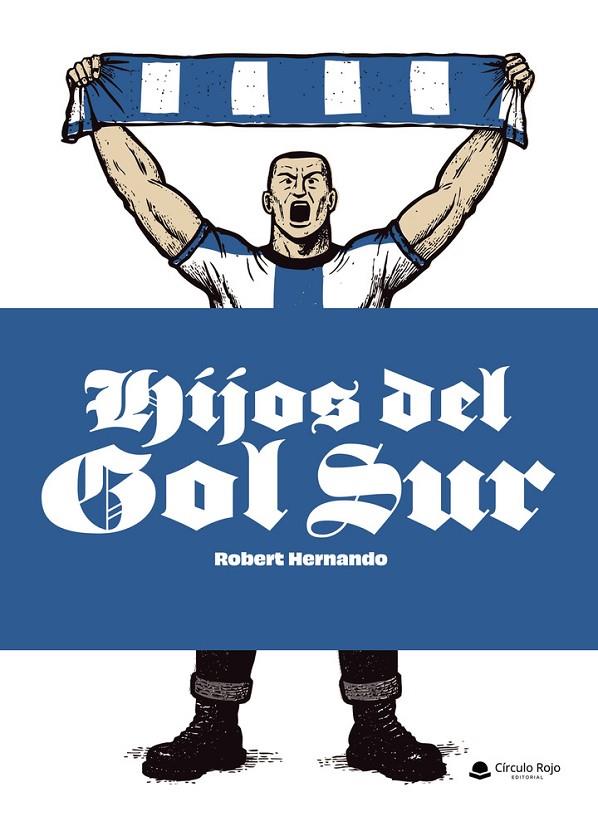 HIJOS DEL GOL SUR | 9791370351182 | HERNANDO, ROBERT