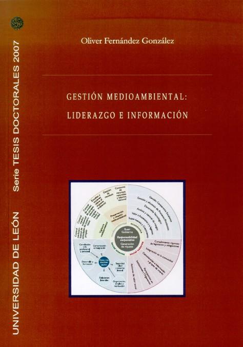 GESTIÓN MEDIOAMBIENTAL: LIDERAZGO E INFORMACION | 9788497733793 | FERNÁNDEZ GONZÁLEZ, OLIVER