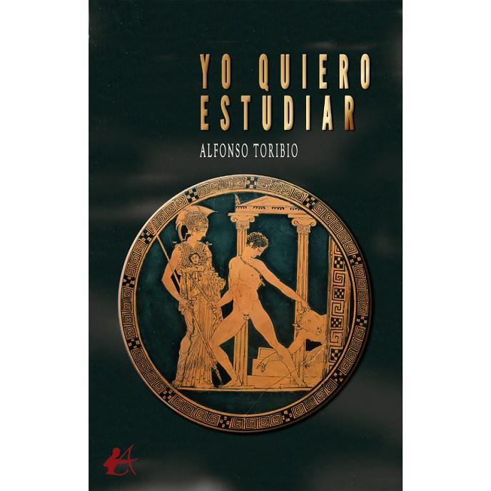 YO QUIERO ESTUDIAR | 9788410253100 | TORIBIO, ALFONSO