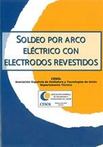 SOLDEO POR ARCO ELÉCTRICO CON ELECTRODOS REVESTIDOS | 9788493431686