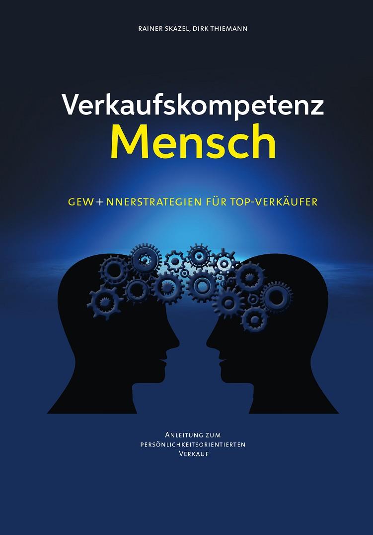 VERKAUFSKOMPETENZ MENSCH | 9783749461592 | SKAZEL, RAINER / THIEMANN, DIRK