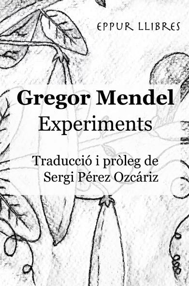 EXPERIMENTS | 9791399123913 | MENDEL, GREGOR