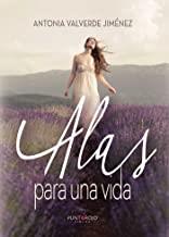 ALAS PARA UNA VIDA | 9788416513505 | VALVERDE JIMENEZ, ANTONIA