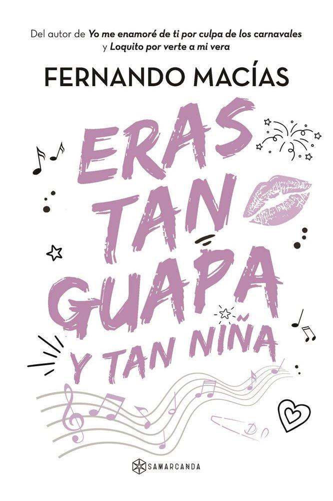ERAS TAN GUAPA Y TAN NIÑA | 9791388037795 | MACIAS, FERNANDO