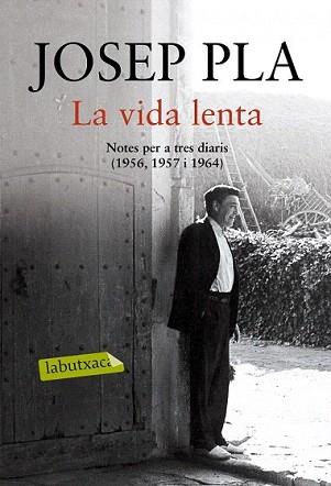 VIDA LENTA, LA | 9788416600069 | PLA, JOSEP
