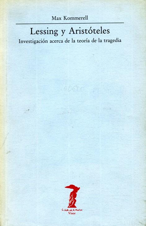 LESSING Y ARISTÓTELES | 9788477745402 | KOMMERELL, MAX