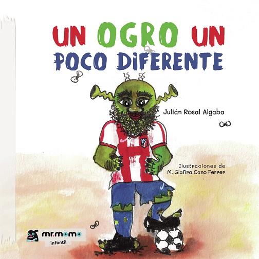 OGRO UN POCO DIFERENTE, UN | 9788419313225 | ROSAL, JULIÁN