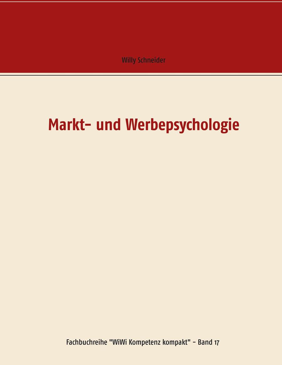 MARKT- UND WERBEPSYCHOLOGIE | 9783751903752 | SCHNEIDER, WILLY