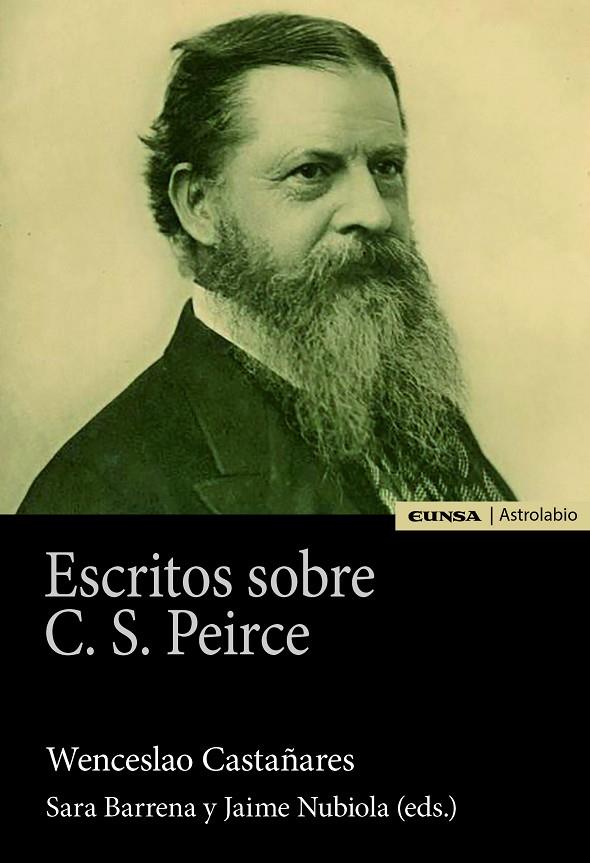 ESCRITOS SOBRE C. S. PEIRCE | 9788431334031 | CASTAÑARES, WENCESLAO / NUBIOLA, JAIME / BARRENA, SARA
