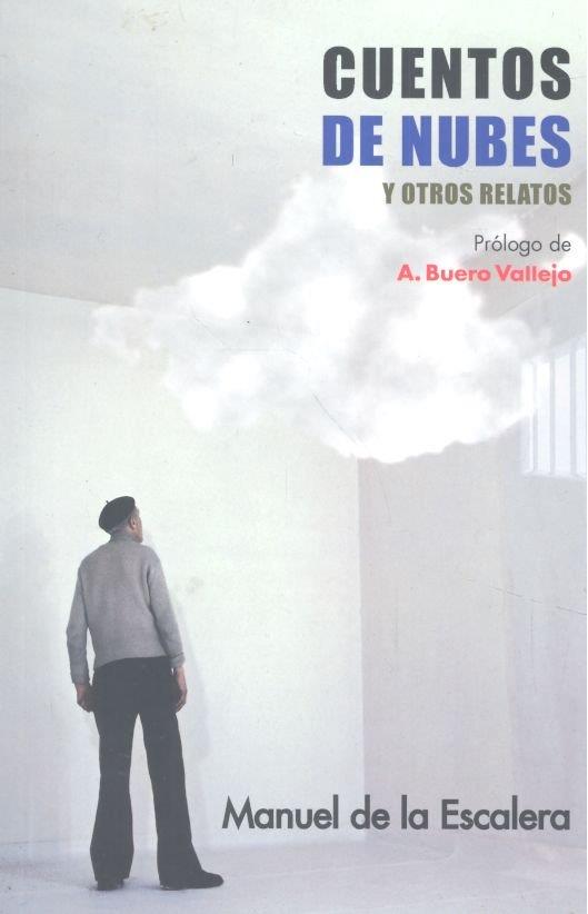 CUENTOS DE NUBES Y OTROS RELATOS | 9788446044918 | DE LA ESCALERA, MANUEL