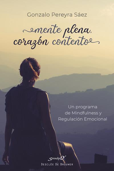 MENTE PLENA CORAZON ABIERTO | 9788433031020 | PEREYRA, GONZALO