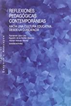 REFLEXIONES PEDAGÓGICAS CONTEMPORÁNEAS. HACIA UNA CULTURA EDUCACTIVA DESDE LA CONCIENCIA | 9788490458846