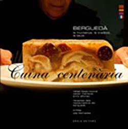 BERGUEDÀ, LA MUNTANYA, LA TRADICIÓ, LA TAULA | 9788492408214 | ALFONSO, ENRIC