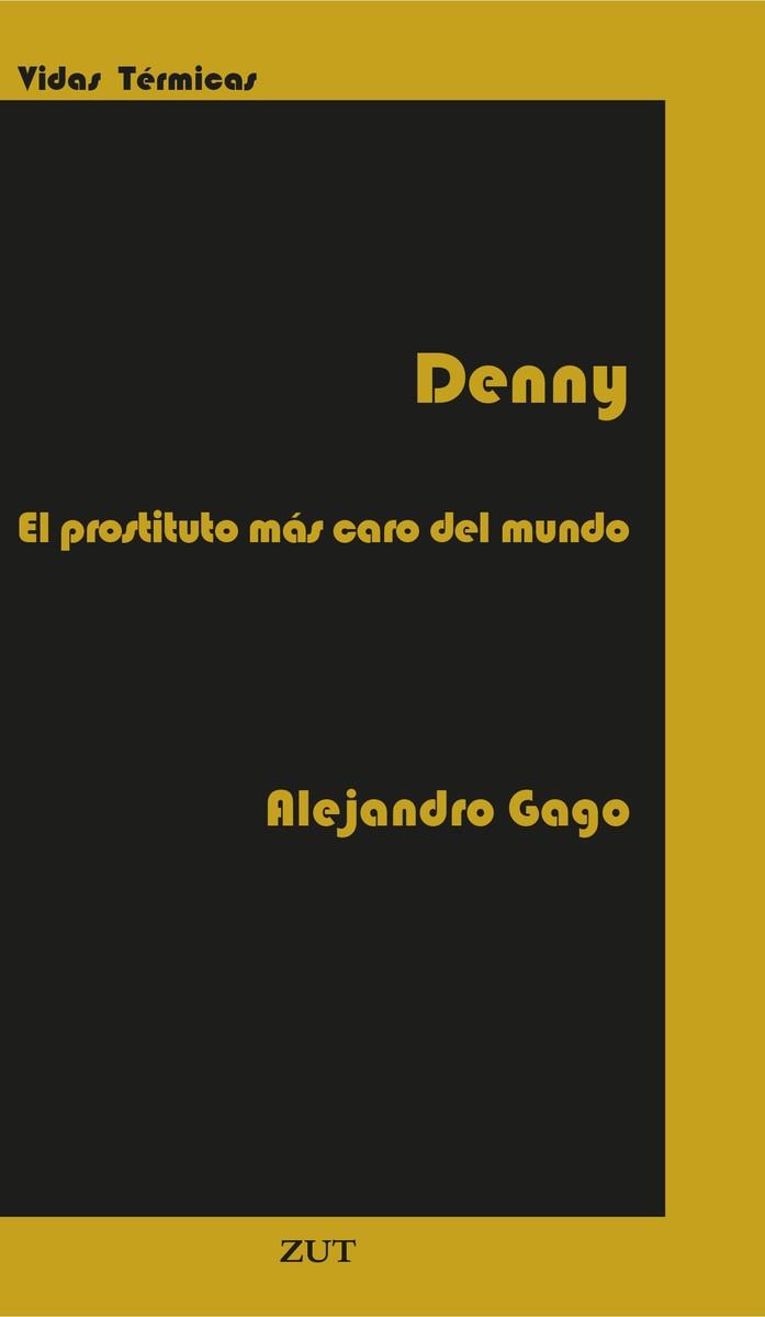 DENNY | 9788412492781 | GAGO BLANCA, ALEJANDRO