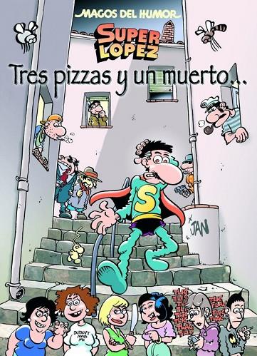 MAGOS DEL HUMOR 168 : TRES PIZZAS Y UN MUERTO... | 9788466655903 | JAN