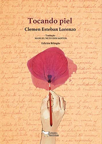 TOCANDO PIEL (ED. BILINGUE ESPAÑOL / PORTUGUES) | 9788412297911 | CLEMEN, ESTEBAN LORENZO