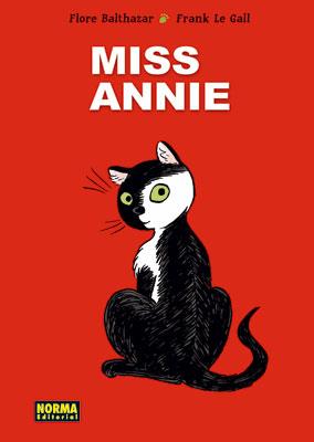 MISS ANNIE 01 | 9788467905168 | BALTHAZAR, FLORE / LE GALL, FRANK