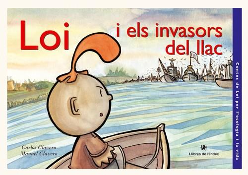 LOI I ELS INVASORS DEL LLAC | 9788496563117 | CLAVERO, MANUEL