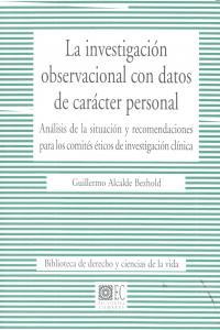 INVESTIGACION OBSERVACIONAL CON DATOS DE CARACTER PERSONA, LA | 9788490450031 | ALCALDE BEZHOLD, GUILLERMO