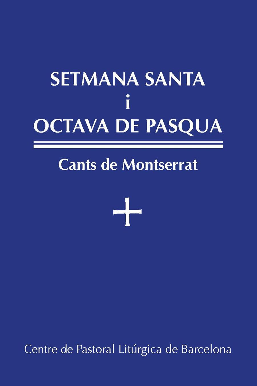 SETMANA SANTA I OCTAVA DE PASQUA | 9788474679700