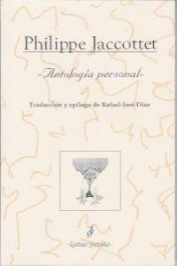 ANTOLOGIA PERSONAL | 9788495142207 | JACCOTTET, PHILIPPE