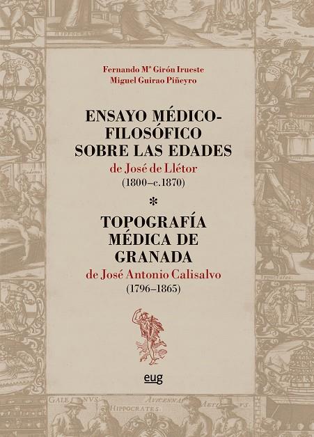 ENSAYO MÉDICO-FILOSOFICO SOBRE LAS EDADES DE JOSÉ DE LLÉTOR (1800-C.1870) | 9788433875976 | GIRON IRUESTE, FERNANDO MARIA / GUIRAO PIÑEYRO, MIGUEL