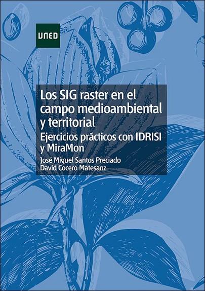 SIG RASTER CAMPO MEDIOAMBIENTAL TERRITOR | 9788436253030 | SANTOS, JOSE MIGUEL